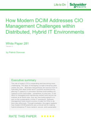 How Modern DCIM Addresses CIO Management Challenges within Distributed, Hybrid IT Environments