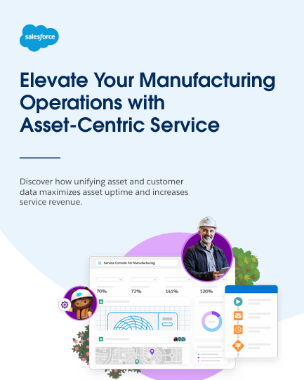 Elevate Your Manufacturing Operations with Asset-Centric Service