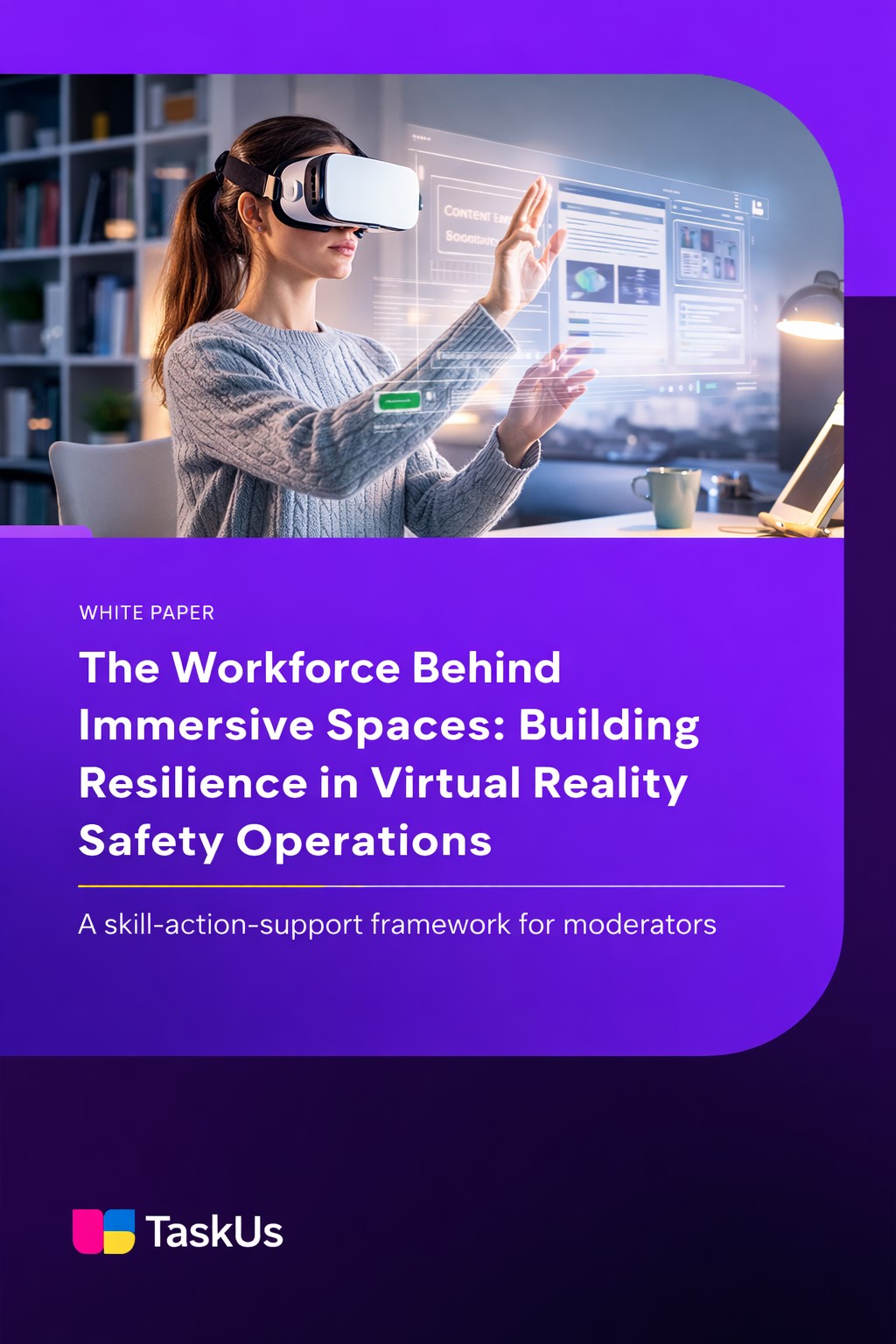 The Workforce Behind Immersive Spaces: Building Resilience in Virtual Reality Safety Operations